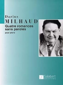 Milhaud: 4 Romances sans Paroles Opus 129 for Piano published by Salabert